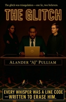 The Glitch B0GKPB7XNN Book Cover