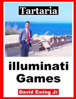 Tartaria - illuminati Games: English B0BB5RQPJP Book Cover