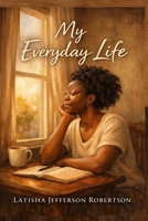 My Everyday Life 184730429X Book Cover