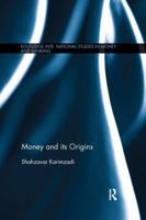 Money and its Origins 1138927082 Book Cover