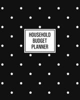 Household Budget Planner: Budgeting Planner and Organizer - Create a Monthly Financial Plan - Track Daily and Monthly Bills and Expenses - 2020 Calendar Edition - Black and White Cover Design 1708253882 Book Cover