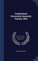 Cumberland University Quarterly Volume 1903 1340245787 Book Cover
