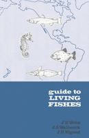 Guide to Living Fishes 0333233301 Book Cover