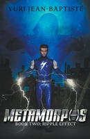 Metamorphs 2: Ripple Effect B09CRTDJXQ Book Cover