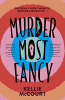 Murder Most Fancy 1867204304 Book Cover