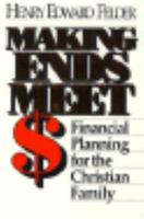 Making ends meet: Financial planning for the Christian family 0828007896 Book Cover