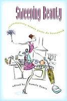 Sweeping Beauty: Contemporary Women Poets Do Housework 0877459681 Book Cover