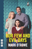 Our Few and Evil Days 1848424469 Book Cover