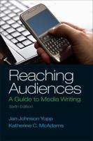 Reaching Audiences: A Guide to Media Writing 0023783516 Book Cover