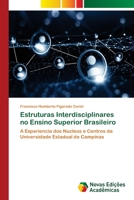 Estruturas Interdisciplinares no Ensino Superior Brasileiro 6203467588 Book Cover