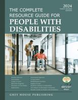 Complete Resource Guide for People with Disabilities, 2024: Print Purchase Includes 1 Year Free Online Access 1637005504 Book Cover