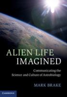 Alien Life Imagined 0521491290 Book Cover