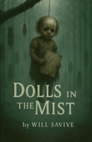 Dolls in the Mist B0FLQMGC4G Book Cover