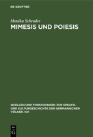 Mimesis und Poiesis: Poetolog. Studien z. Bildungsroman (Quellen und Forschungen zur Sprach- und Kulturgeschichte der germanischen Völker) 3110059045 Book Cover