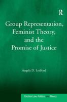 Group Representation, Feminist Theory, and the Promise of Justice 1138278815 Book Cover