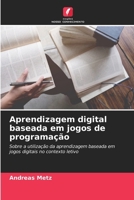 Aprendizagem digital baseada em jogos de programação (Portuguese Edition) 663041408X Book Cover