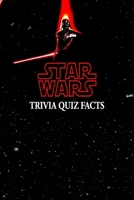 Star Wars: Trivia Quiz Facts B086L975TX Book Cover