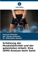 Schätzung der Muskelaktivität und der geleisteten Arbeit: Eine sEMG-Analyse beim Salat 6206413438 Book Cover