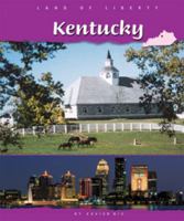 Kentucky (Land of Liberty) 0736815856 Book Cover