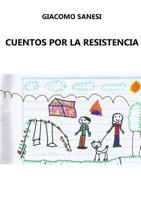 Cuentos Por La Resistencia 1326907425 Book Cover