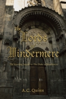 The Lords of Windermere: The Riveting Sequel to The Duke of Strathmore 0595412173 Book Cover