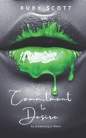 Commitment to Desire B0C2SVRNSY Book Cover