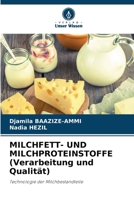 MILCHFETT- UND MILCHPROTEINSTOFFE (Verarbeitung und Qualität) (German Edition) 6208131227 Book Cover