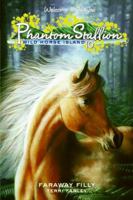 Faraway Filly (Phantom Stallion: Wild Horse Island, #10) 0061626449 Book Cover