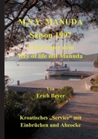 M.S.Y. Manuda Saison 1997: 5.Teil Unter dem Key of life mit Manuda 3754333534 Book Cover