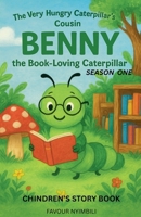 The Very Hungry Caterpillar's Cousin B0FSB6N45V Book Cover