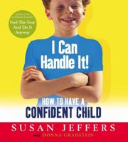 I Can Handle It!: 50 Confidence-Building Stories to Empower Your Child 0977761800 Book Cover