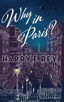 Why in Paris 1645993612 Book Cover
