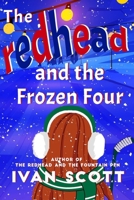 The Redhead and the Frozen Four B0FPG1KM73 Book Cover