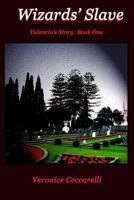 Wizards' Slave 1481909630 Book Cover