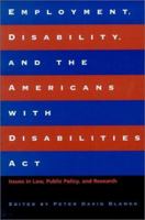 Employment, Disability, and the Americans with Disabilities Act: Issues in Law, Public Policy, and Research (Psychosocial Issues) 0810116898 Book Cover