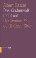 Das Kirchenvolk Redet Mit: Die Synode 72 in Der Diozese Chur 329020023X Book Cover