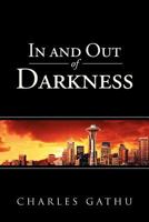 In And Out Of Darkness 1469179024 Book Cover