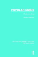 Popular Music: A Reference Guide 1138655295 Book Cover