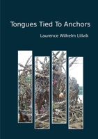 Tongues Tied To Anchors 0982467419 Book Cover