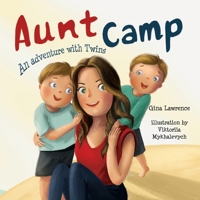 Aunt Camp An Adventure with Twins B087L71XN4 Book Cover