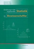 Einfuhrung in Die Angewandte Statistik Fur Biowissenschaftler 3764359536 Book Cover