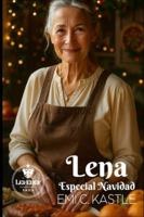 Lena. Especial Navidad.: Saga Levedev (Levedev Saga) (Spanish Edition) B0G4WN5DSV Book Cover