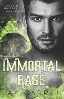 Immortal Rage (Austin Immortals) 1661088252 Book Cover