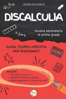 DISCALCULIA - Guida teorico-pratica per insegnanti - Scuola Secondaria di Primo Grado (BES - Guide teorico-pratiche per insegnanti) (Italian Edition) B0DXVM53KM Book Cover