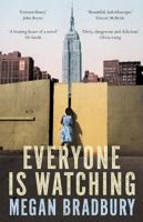 Everyone Is Watching 1509809767 Book Cover