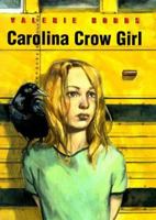 Carolina Crow Girl 0141309768 Book Cover