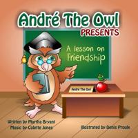 Andre the Owl: Presents 1978414544 Book Cover