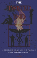 The Twisted End B0FXKPS7S5 Book Cover