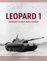 Leopard 1: Germany's Post-WWII Panzer 0764371622 Book Cover