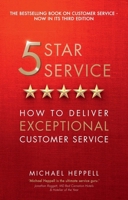 Five Star Service: How to deliver exceptional customer service 1292100206 Book Cover